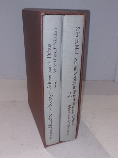 Science medicine and society in the Renaissance (1972) Allen Debus With Slipcase0