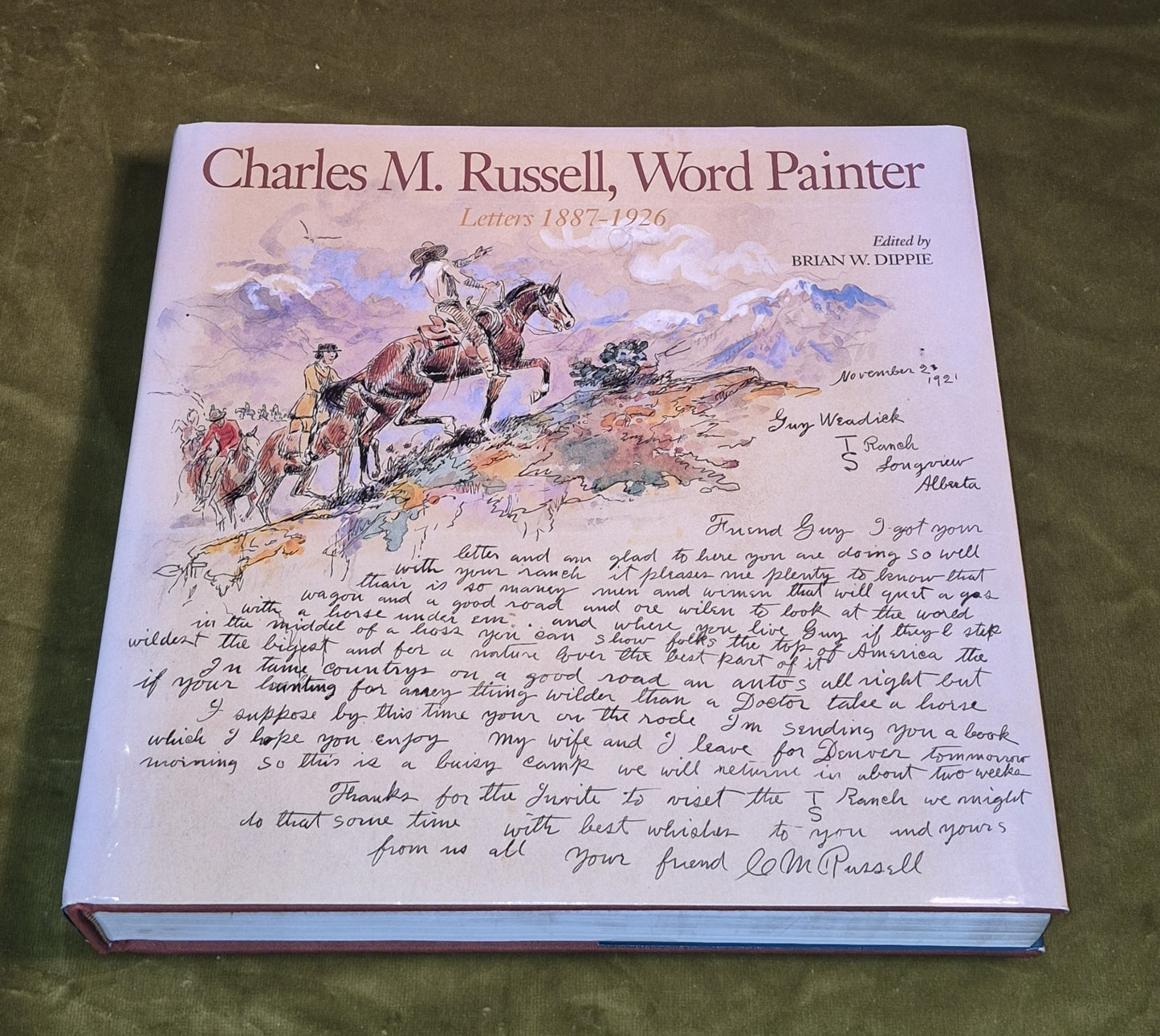 Charles M. Russell, Word Painter Letters 1887-1926 - B Dipple - 1993 Large Hb0