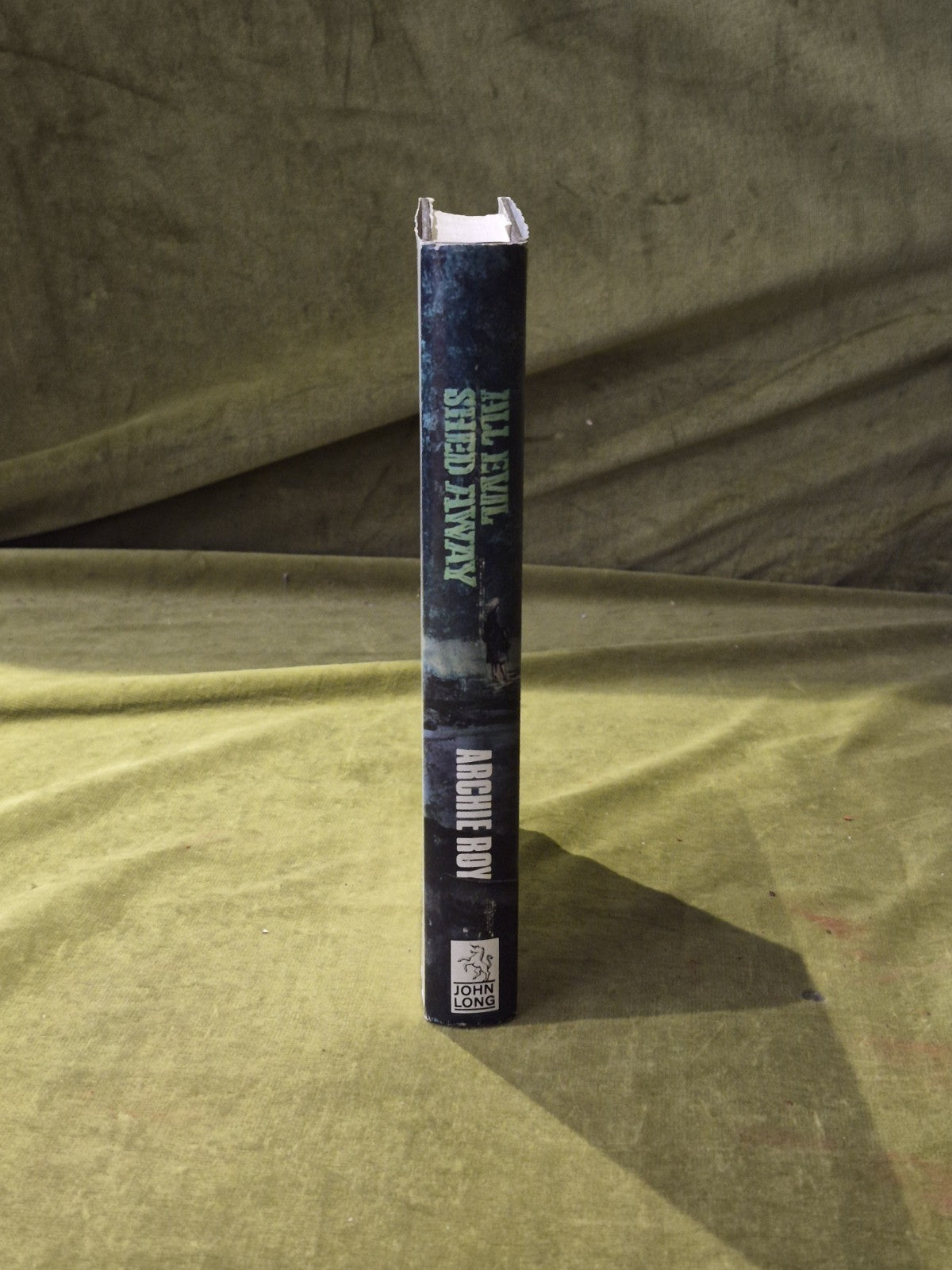 All Evil Shed Away - SIGNED Archie Roy , John Long 1970 1st HB DJ2