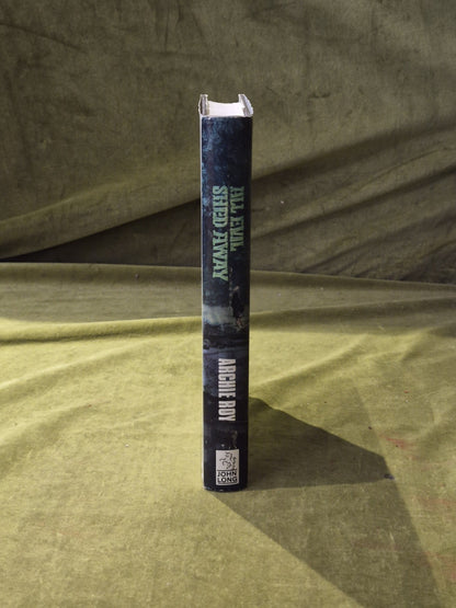 All Evil Shed Away - SIGNED Archie Roy , John Long 1970 1st HB DJ2