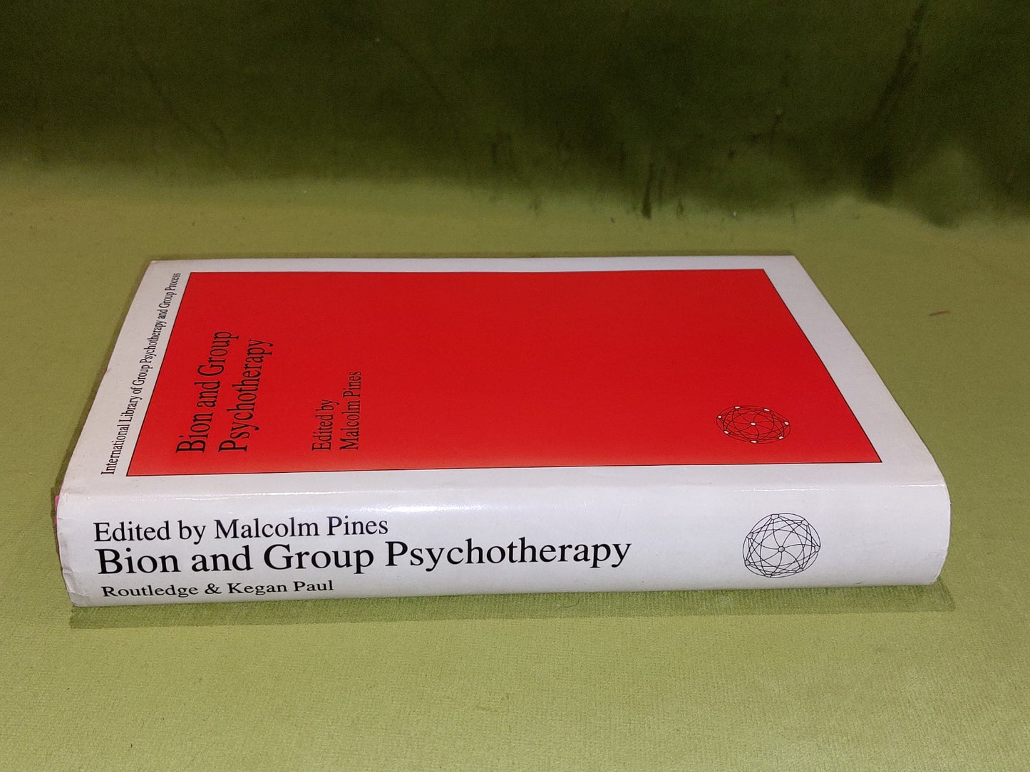 Bion and Group Psychotherapy By Malcolm Pines (1985) [Rotledge] Hb Book With Dj1