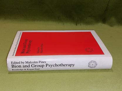 Bion and Group Psychotherapy By Malcolm Pines (1985) [Rotledge] Hb Book With Dj1