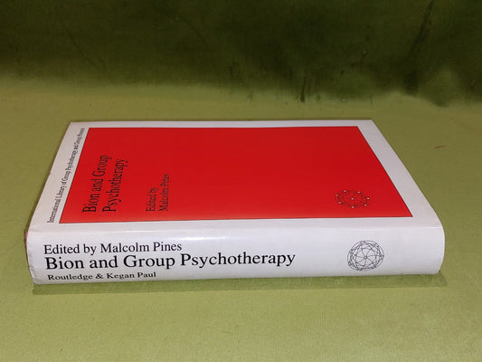 Bion and Group Psychotherapy By Malcolm Pines (1985) [Rotledge] Hb Book With Dj1
