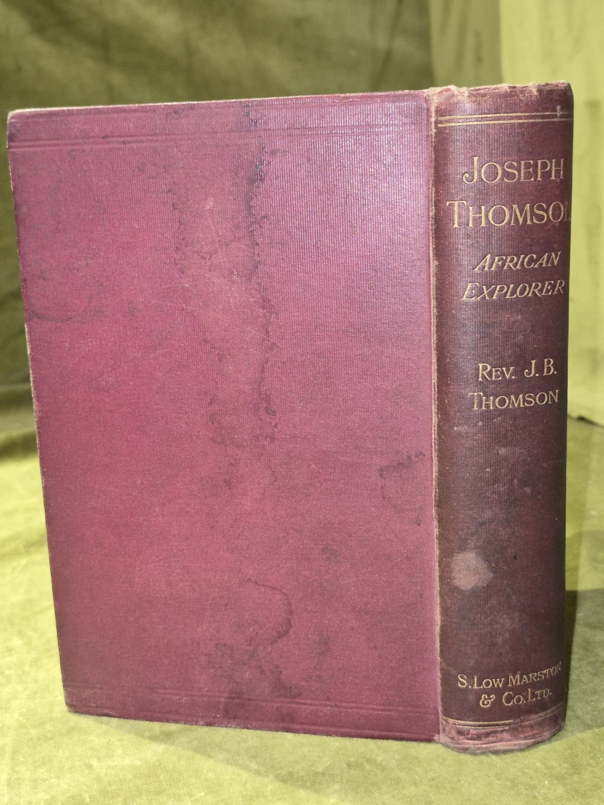 Joseph Thomson: African Explorer. A Biography by his brother  J B Thomson, 18971