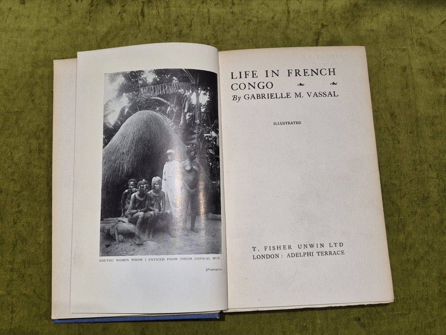 Life in French Congo, Gabrielle M Vassal 1925 First Edition, T Fisher Unwin ltd5