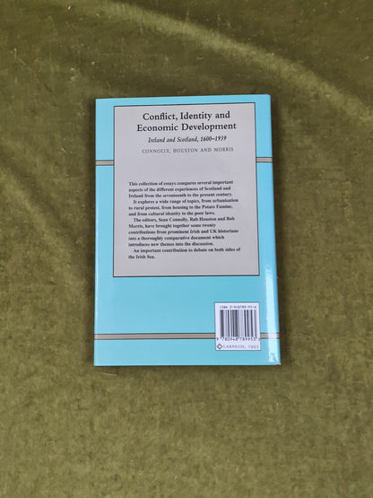 Conflict, Identity and Economic Development : Ireland and Scotland 1600-19392