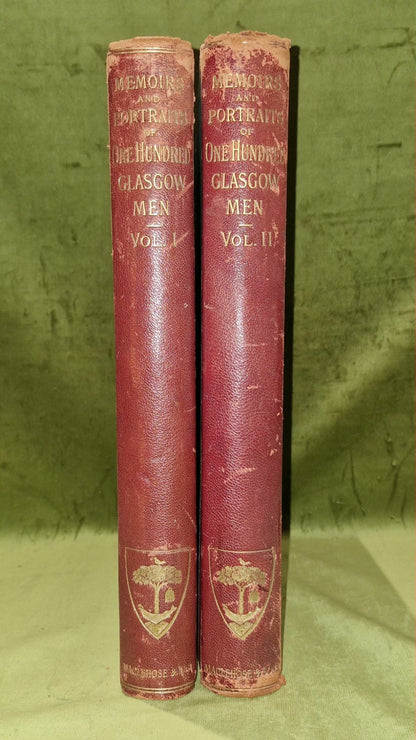 Memoirs and Portraits of One Hundred Glasgow Men (1886) Complete Set of Two Vols1