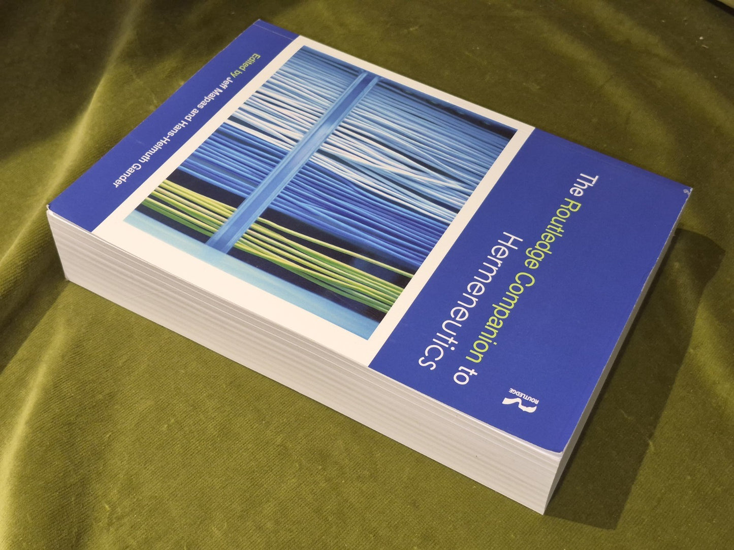 THE ROUTLEDGE COMPANION TO HERMENEUTICS ROUTLEDGE By Jeff Malpas & Hans-helmuth3