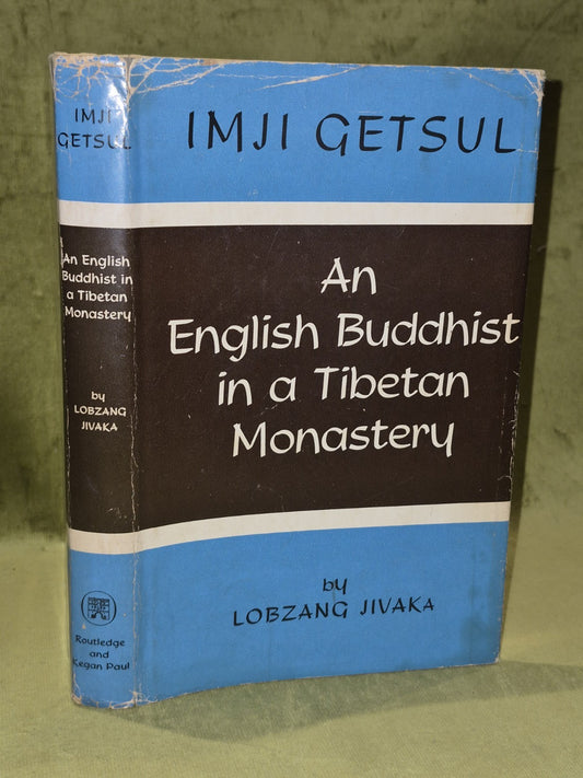 Imji Getsul: An English Buddhist in a Tibetan Monastery (1962) First Edition0