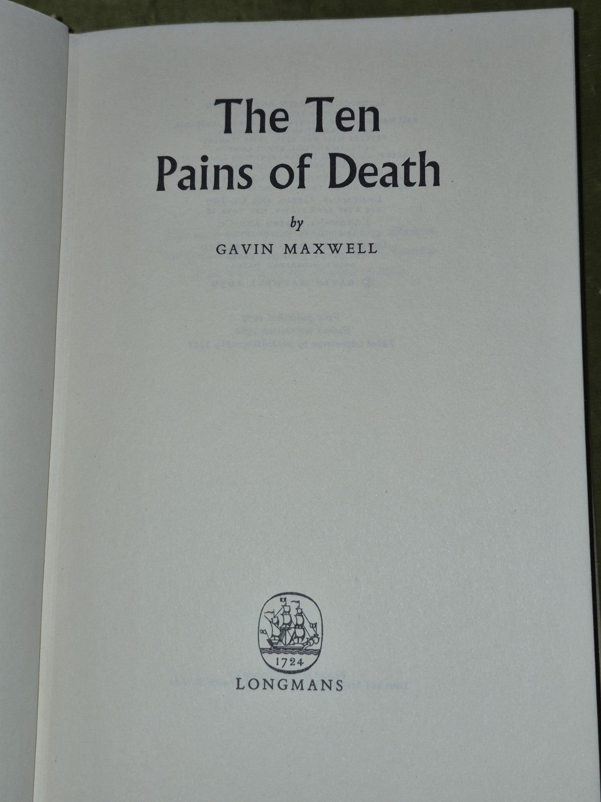The Ten Pains of Death Gavin Maxwell Longmans 1961 Third Impression3