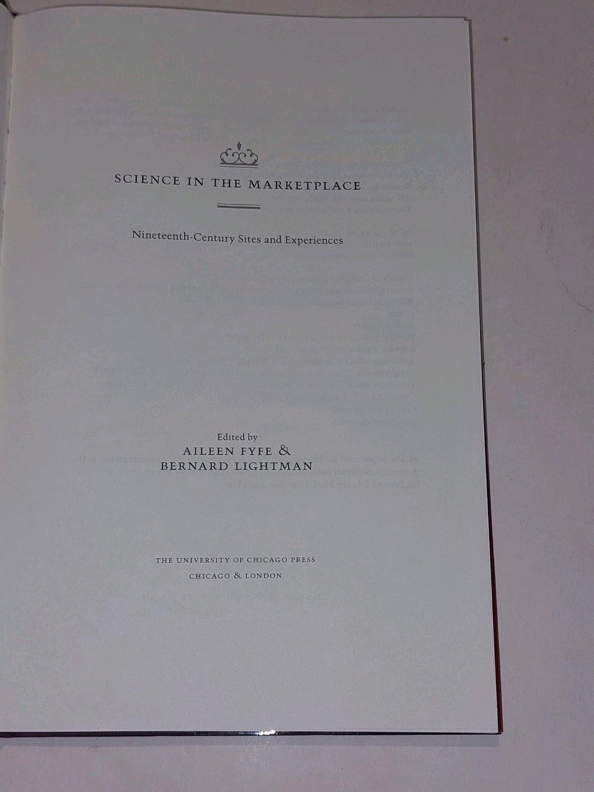 Science in the Marketplace : NineteenthCentury Sites and Experience Hb Book3