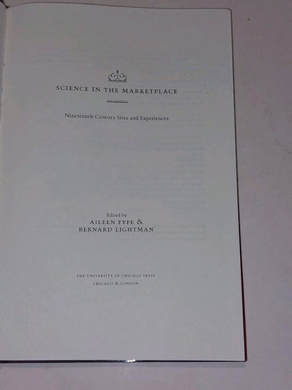 Science in the Marketplace : NineteenthCentury Sites and Experience Hb Book3