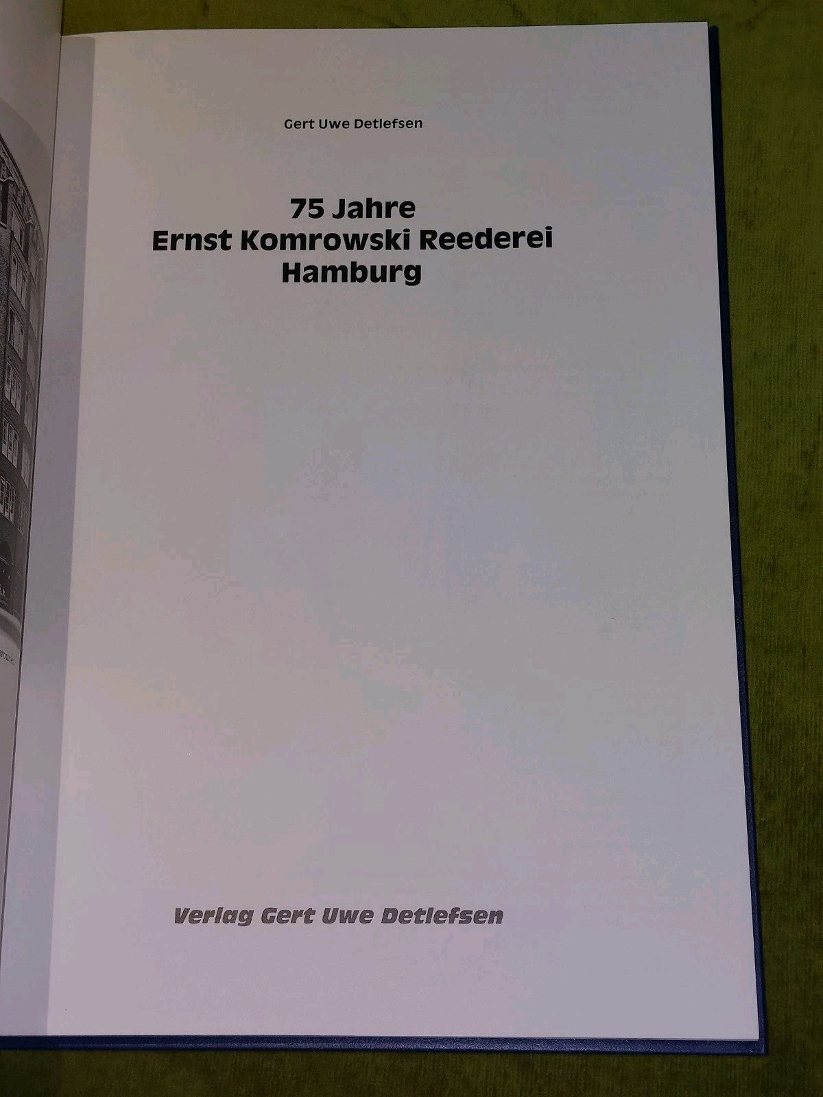 75 Jahre Ernst Komrowski Reederei Hamburg  Detlefsen, Gert Uwe HB with DJ3
