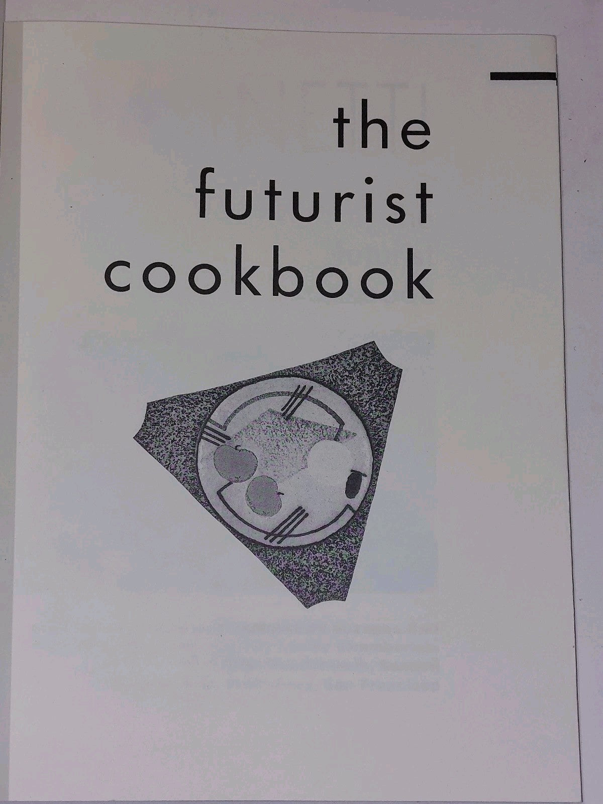 Futurist Cookbook La Cuchina Futurista by Marinetti (1989)3