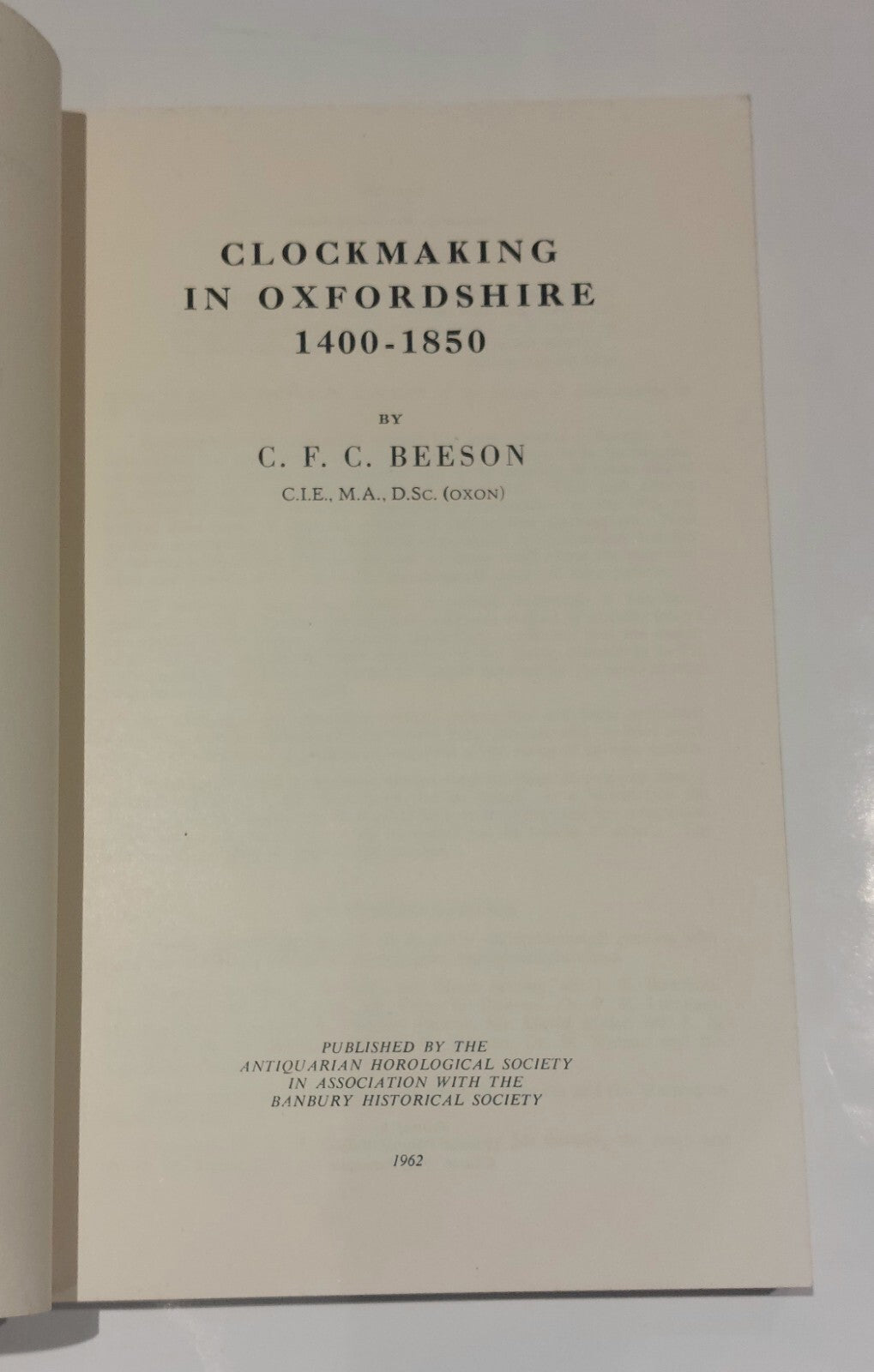 Clockmaking in Oxfordshire 1400  1850 BT C. F. C. Beeson (1962) Book4
