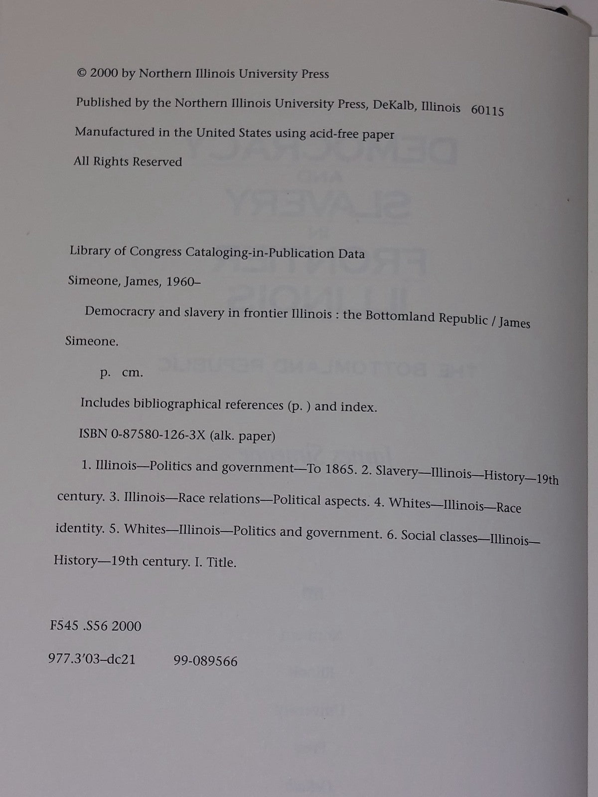 Democracy and Slavery in Frontier Illinois The Bottomland Republic by J  Simeone3