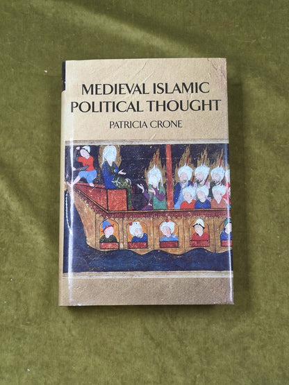 Medieval Islamic Political Thought - Patricia Crone , Edinburgh Uni 2004 HB DJ0