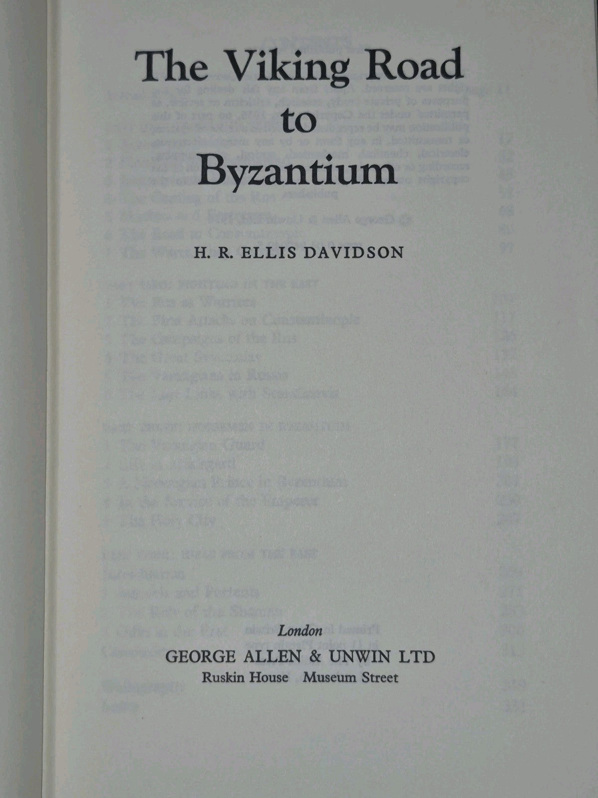 The Viking Road to Byzantium Ellis Davidson 1976 George Allen & Unwin HB DJ6