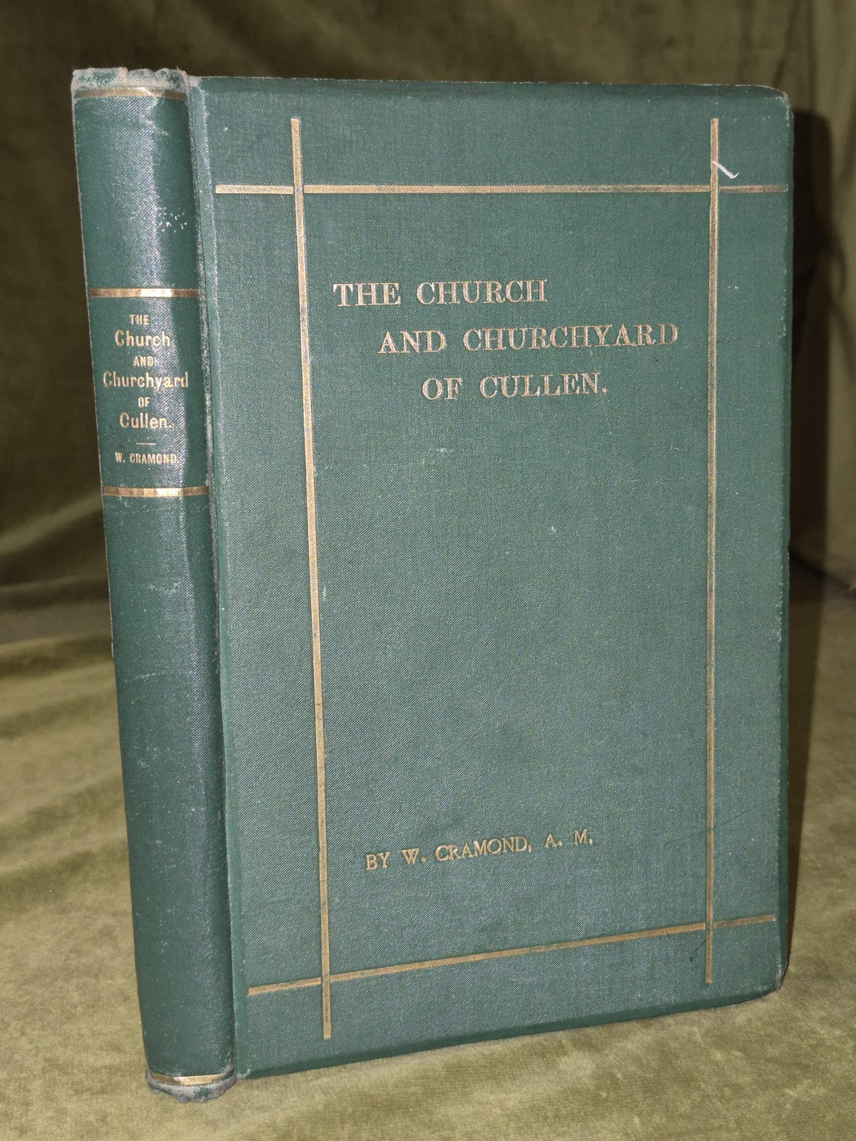 The Church and Churchyard of Cullen by William Cramond, 1st Ed, 18830