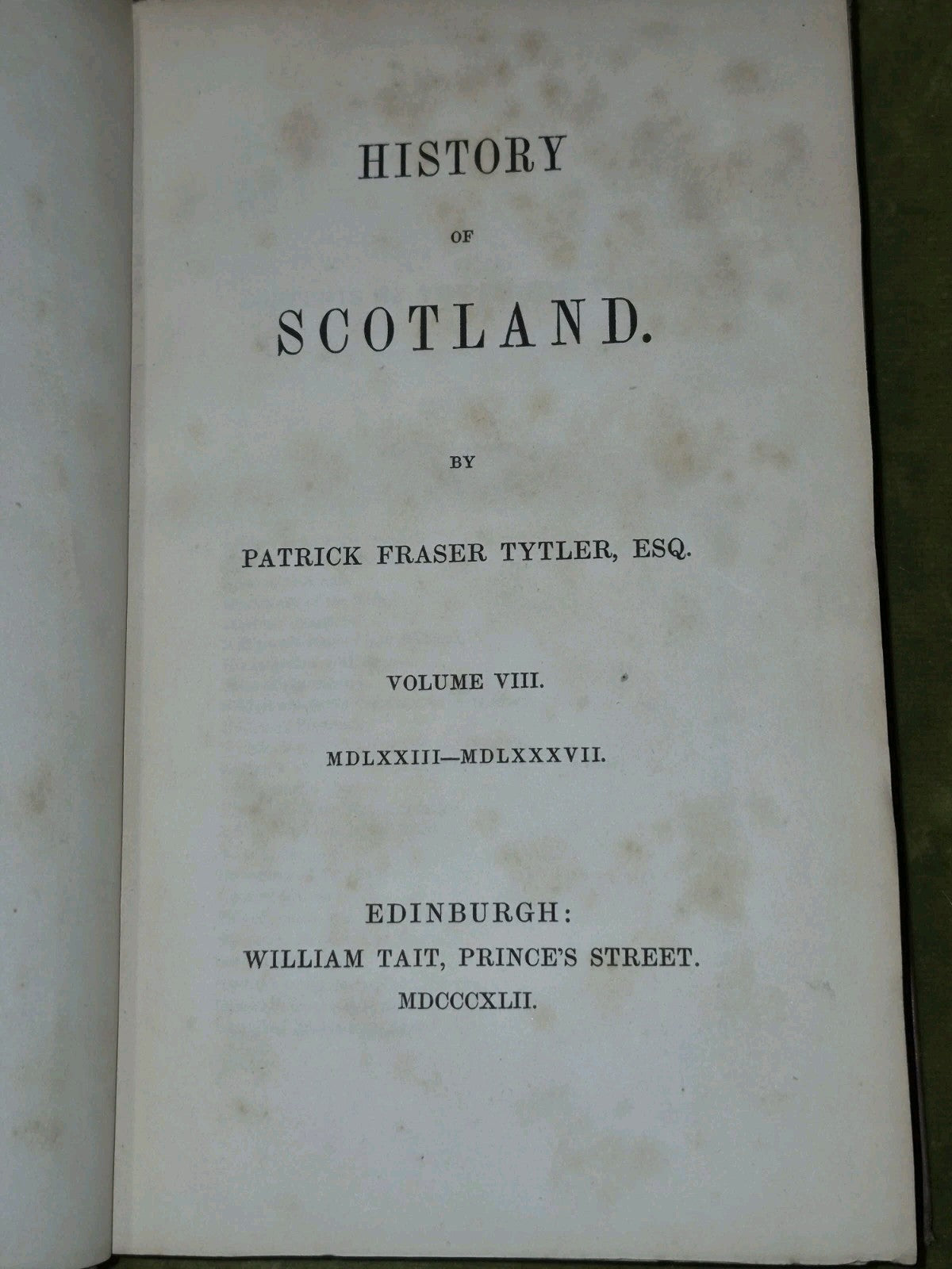 Patrick Fraser Tytler's History of Scotland (1841) Set of 8 Volumes William Tait7
