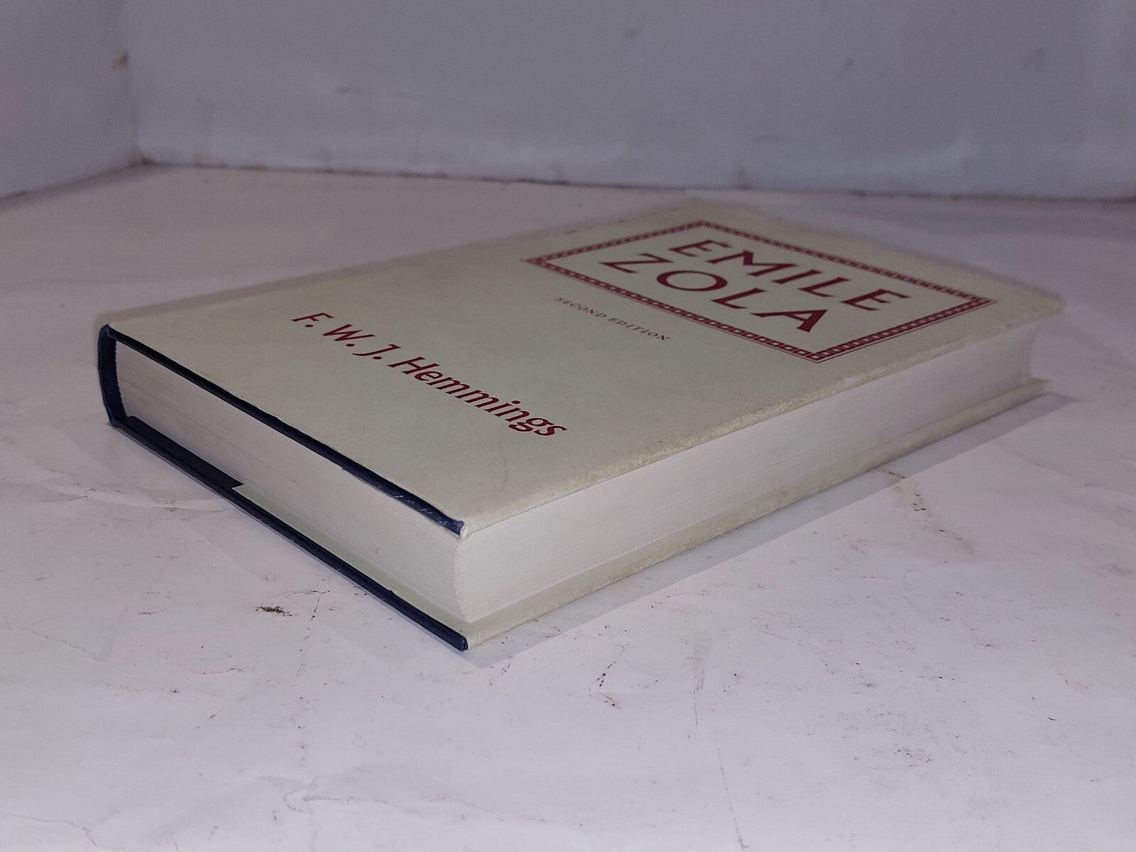 Emile Zola, F. W. J. Hemmings, Oxford University Press (1966) 2nd Edition Book6