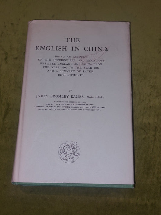 The English In China By James B. Eames [Curzon Press] 1974 Hb Book0