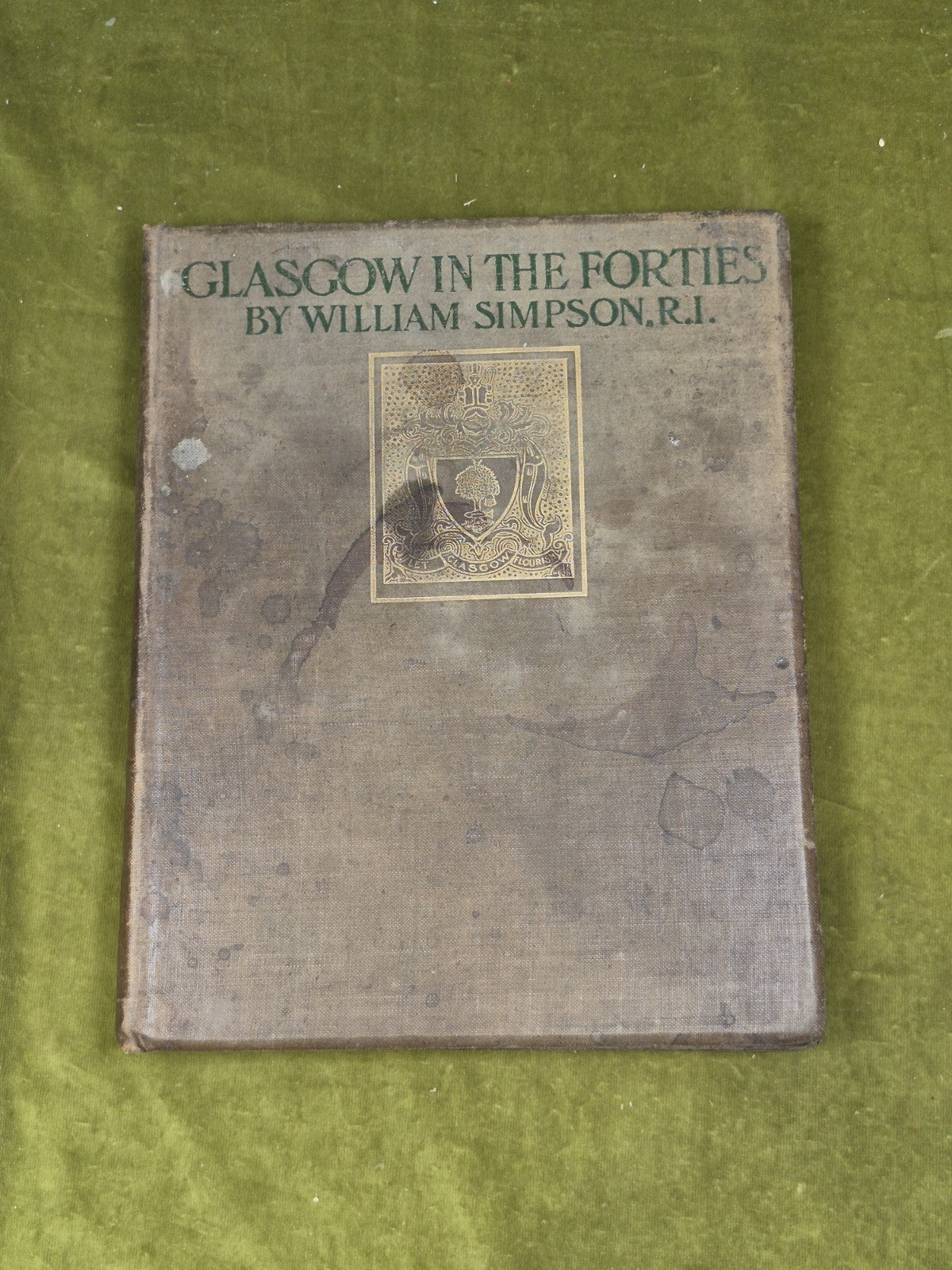 Glasgow in the Forties - William Simpson , Morison Brothers 1899 0