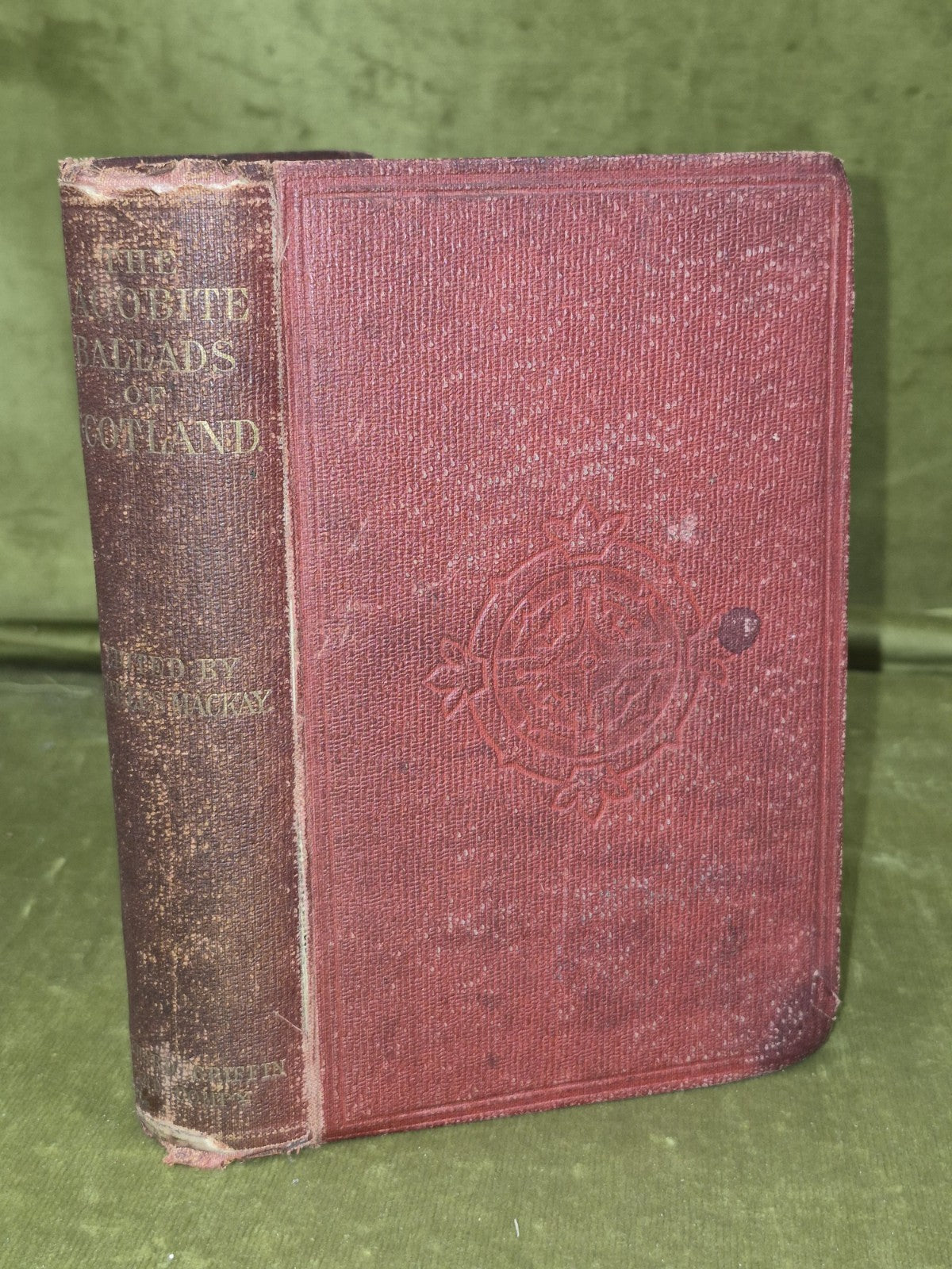 The Jacobite Songs and Ballads of Scotland Charles Mackay Richard Griffin 18610