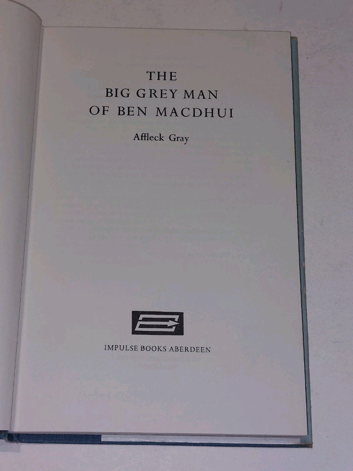 The Big Grey Man of Ben MacDhui By Affleck Gray (1970) 1st Ed Hb Book4