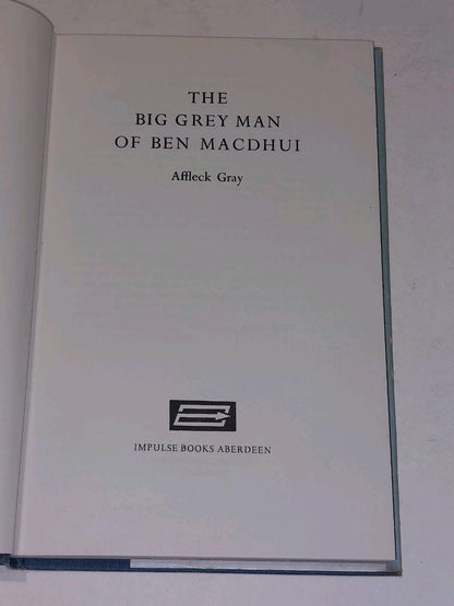 The Big Grey Man of Ben MacDhui By Affleck Gray (1970) 1st Ed Hb Book4