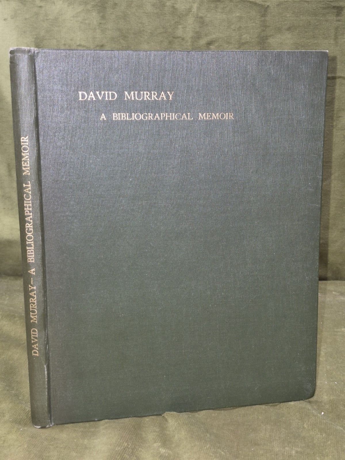 David Murray A Bibliographical Memoir By Sylvia W. Murray 19330
