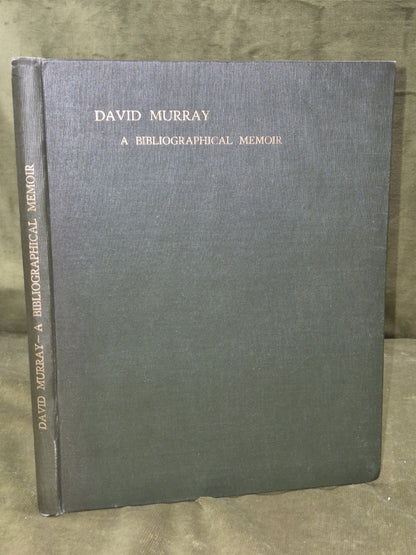 David Murray A Bibliographical Memoir By Sylvia W. Murray 19330
