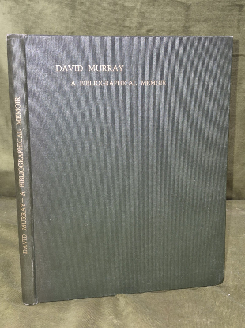 David Murray A Bibliographical Memoir By Sylvia W. Murray 19330