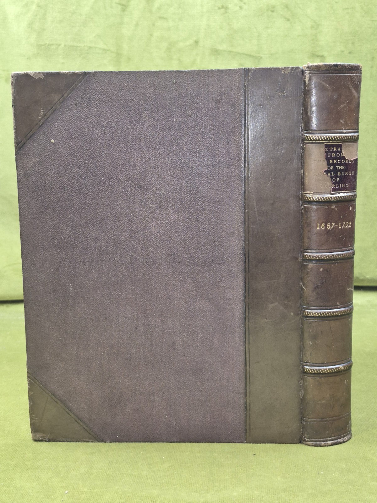 1889 EXTRACTS FROM THE RECORDS OF THE ROYAL BURGH OF STIRLING A.D. 1667-17521