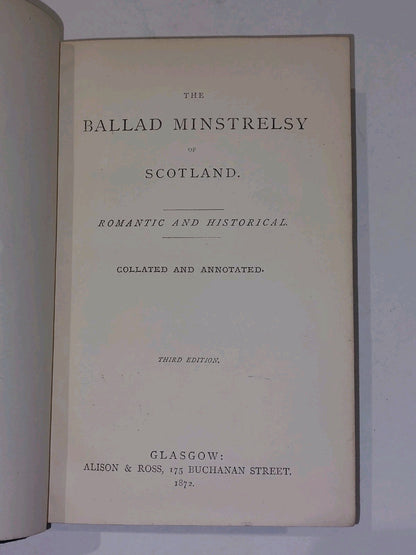 The Ballad Minstrelsy of Scotland, Romantic. Alison & Ross 1872 With Provenance 4