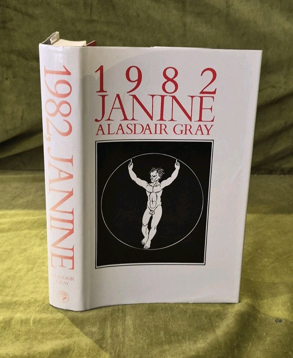 1982 Janine - Alasdair Gray - Jonathan Cape 1984 1st HB DJ0