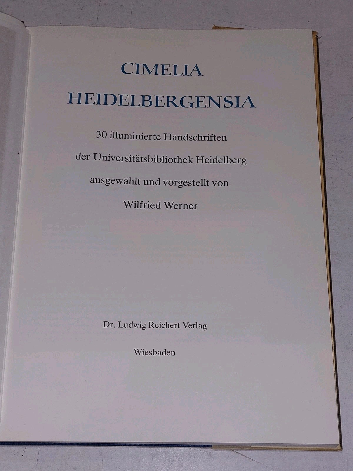 Cimelia Heidelbergensia: 30 illuminierte Handschriften der Universitätsbiblioth 3