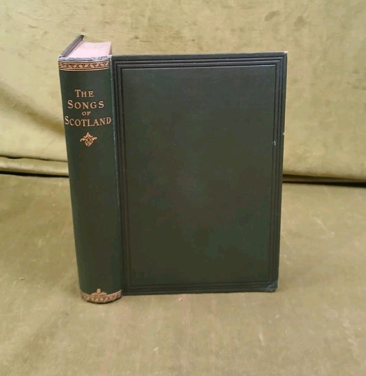 Songs of Scotland Chronologically Arranged with Introduction & Notes 3rd 18930