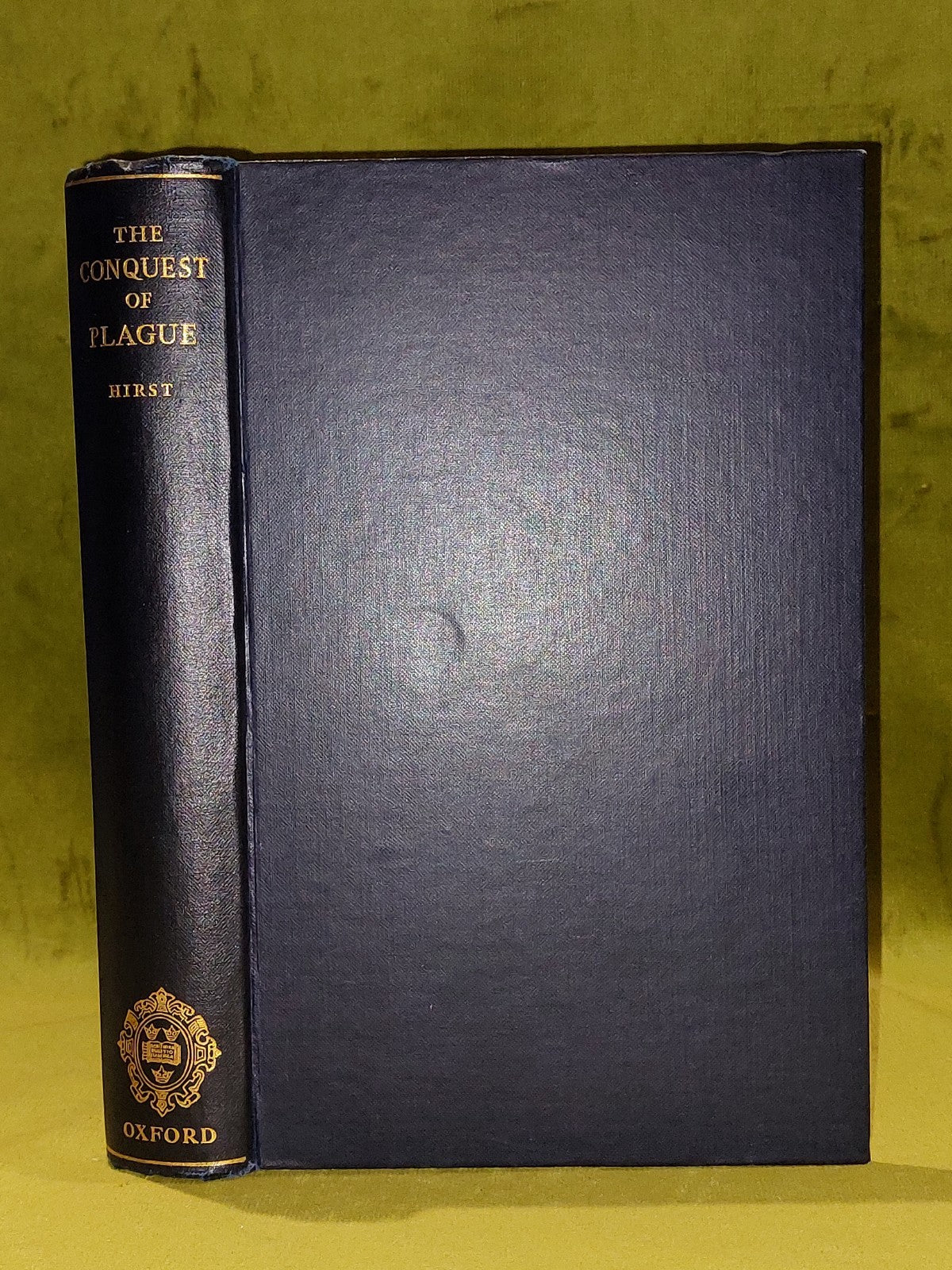 The Conquest of Plague: Epidemiology by Fabian Hirst (1953)0