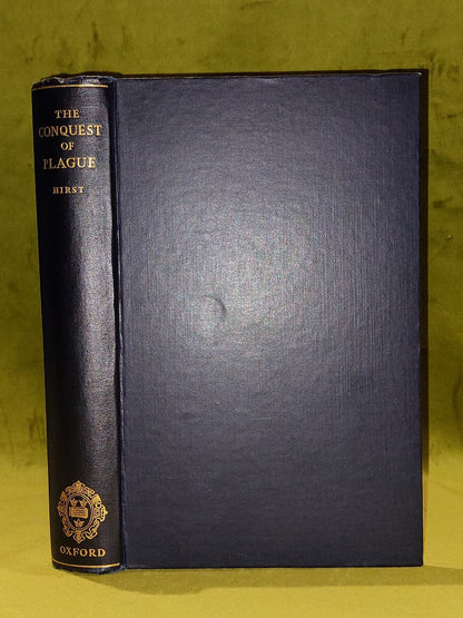 The Conquest of Plague: Epidemiology by Fabian Hirst (1953)0