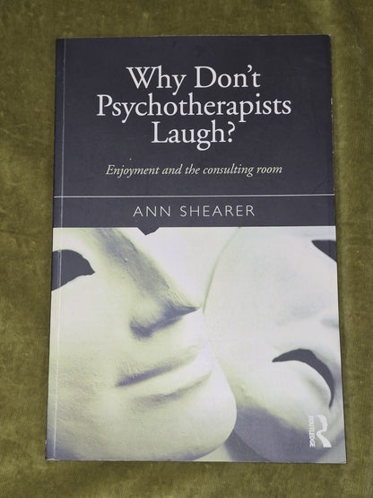 Why Don't Psychotherapists Laugh? Ann Shearer0