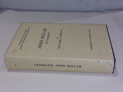 John Millar of Glasgow, 17351801 by William Lehmann (1960) hb book with dj1