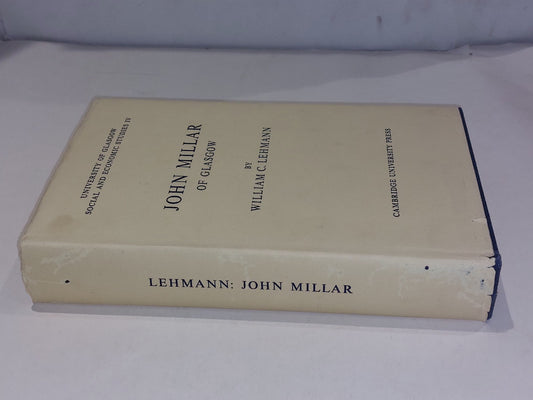 John Millar of Glasgow, 17351801 by William Lehmann (1960) hb book with dj1