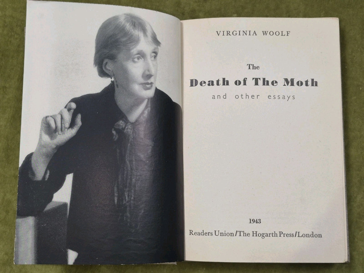 Virginia Woolf The Death of the Moth 1943 Readers Union Hogarth Press First Ed4