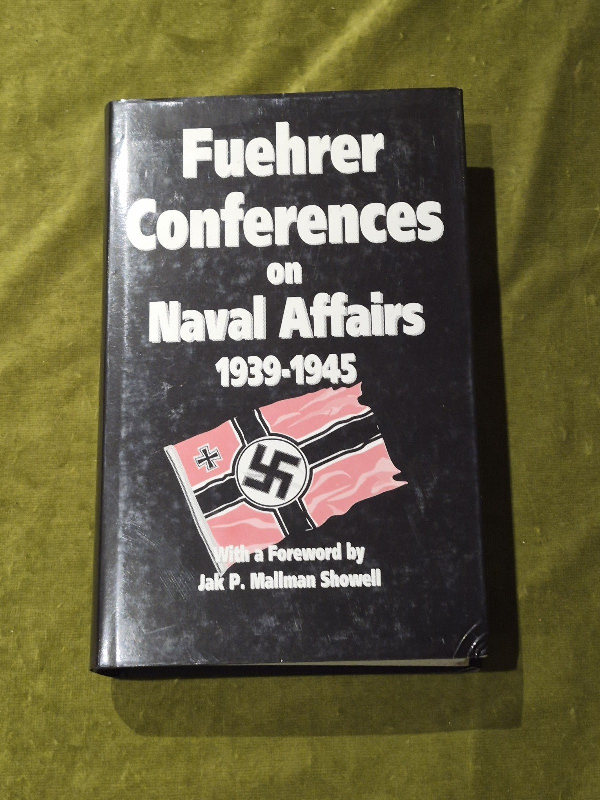 Fuhrer Conferences on Naval Affairs, 1939-45 - Martienssen, Anthony0