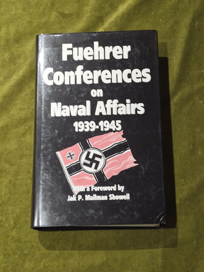 Fuhrer Conferences on Naval Affairs, 1939-45 - Martienssen, Anthony0