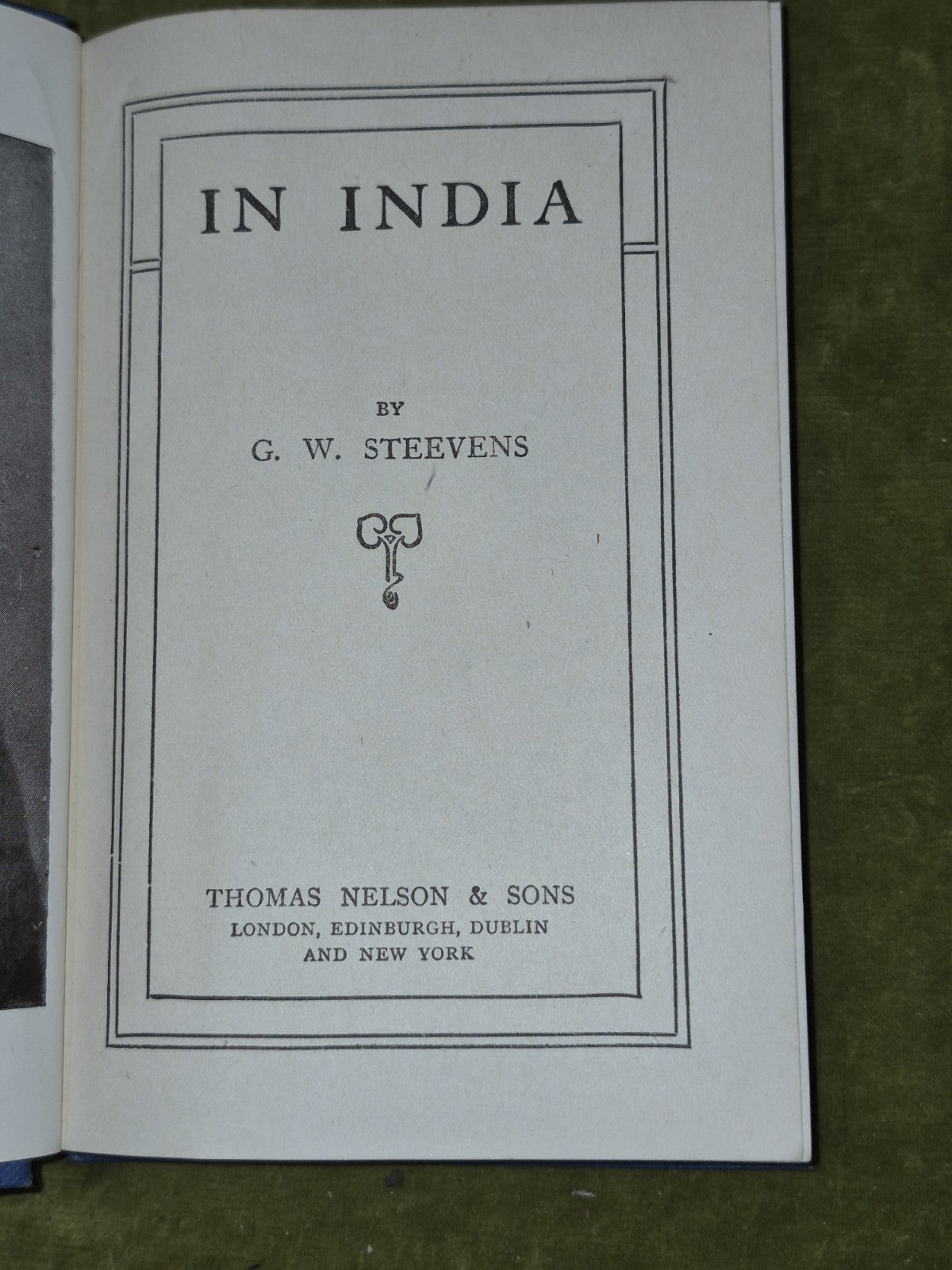In India- G W Steevens - Thomas Nelson & Sons London4