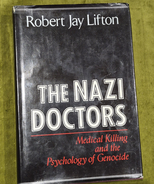 LIFTON, Robert Jay; The Nazi Doctors. 1986 1st US Edition /1st Imp1