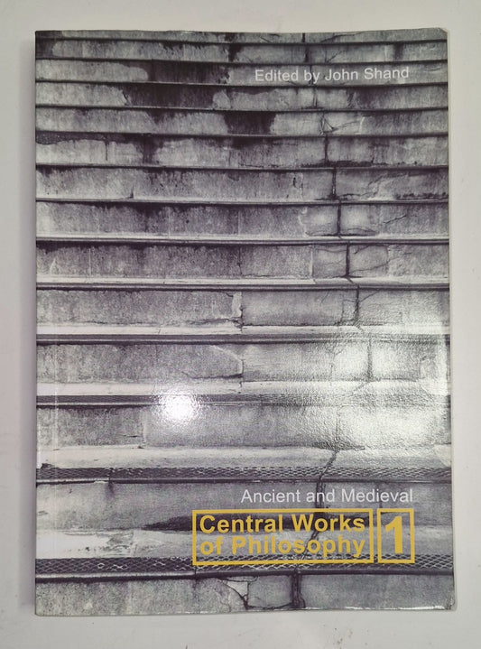 Central Works of Philosophy [Vol. 1] John Shand (2005) Pb Book0