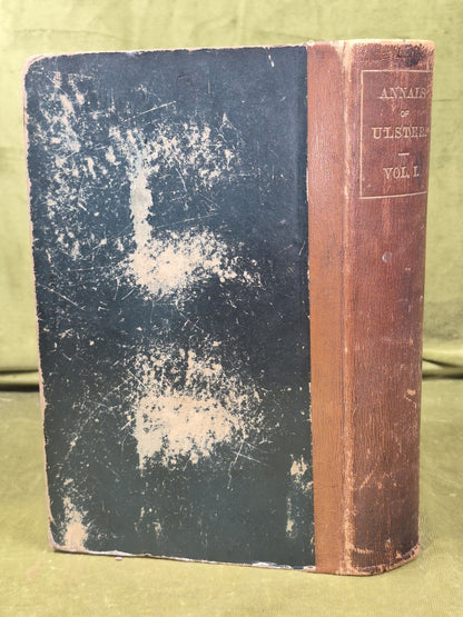 Annals of Ulster 431-1056 1887 Vol I William Hennessy Irish Affairs1